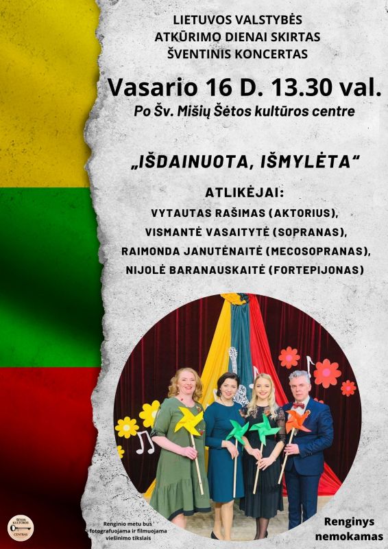 Šventinis koncertas „IŠDAINUOTA, IŠMYLĖTA“, skirtas Lietuvos valstybės atkūrimo dienai paminėti @ Šėtos kultūros centras