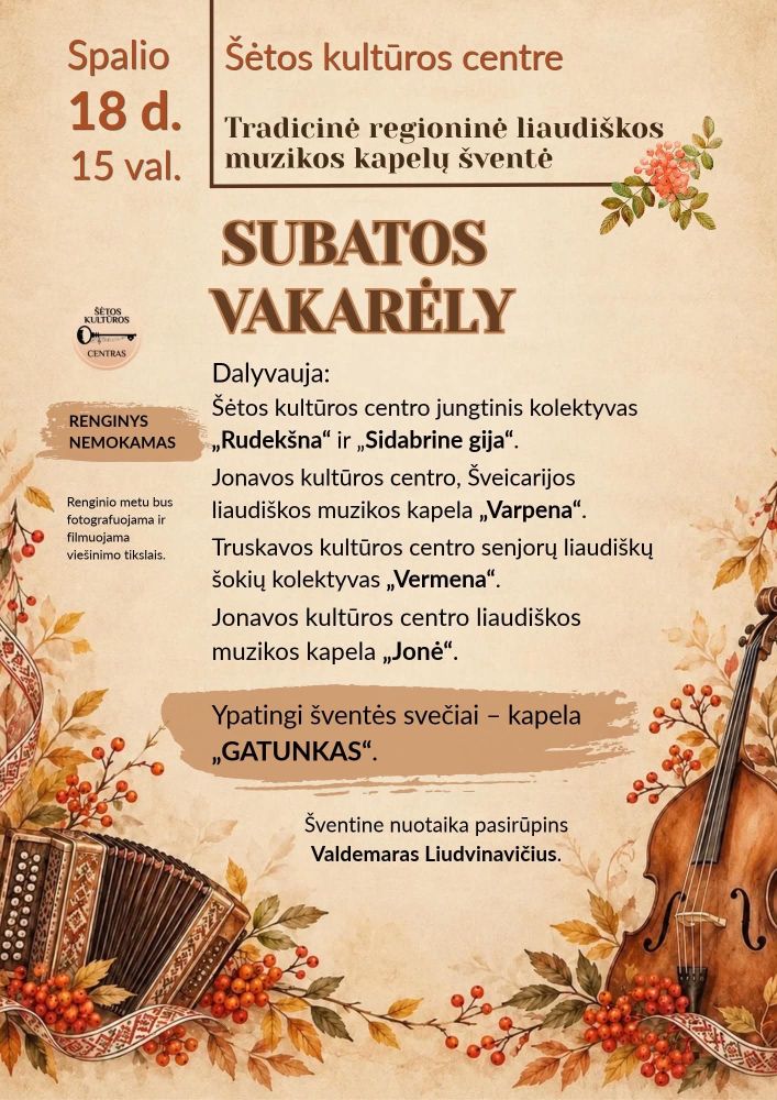 Tradicinė regioninė liaudiškos muzikos kapelų šventė „Subatos vakarėly“